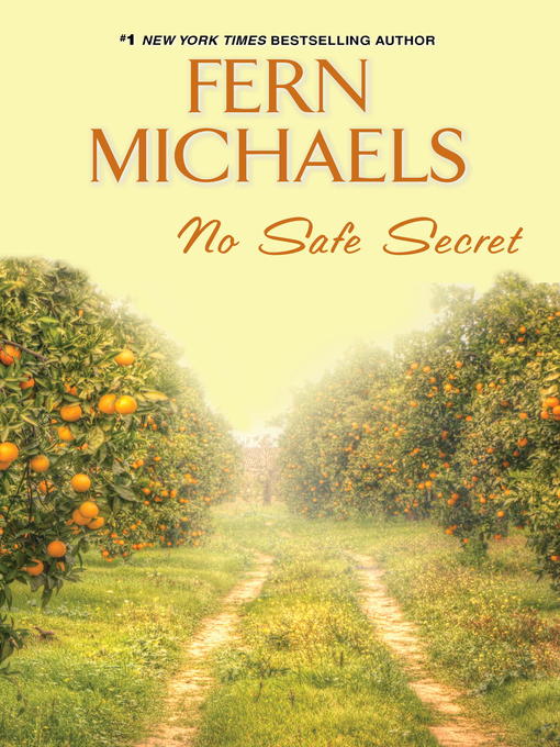 Title details for No Safe Secret by Fern Michaels - Available